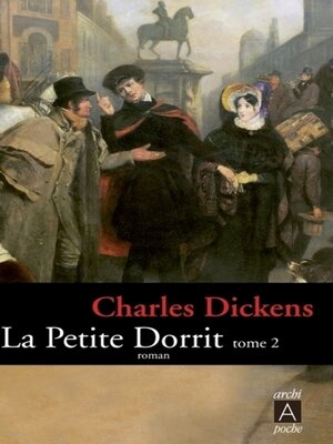 cover image of La petite Dorrit--tome 2